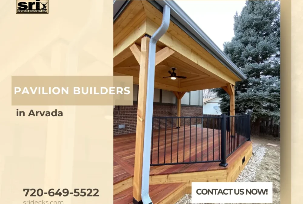 Prefab vs. Custom Pavilion: What’s The Best Option for Your Arvada Home?